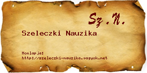 Szeleczki Nauzika névjegykártya